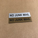 No Junk Mail Engraved Acrylic Plaque Sign — Gold or Silver