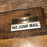 No Junk Mail Engraved Acrylic Plaque Sign — Gold or Silver