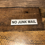 No Junk Mail Engraved Acrylic Plaque Sign — Gold or Silver