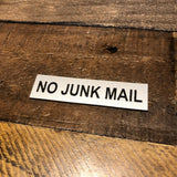 No Junk Mail Engraved Acrylic Plaque Sign — Gold or Silver