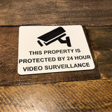 CCTV 24 Hour Surveillance Engraved Acrylic Plaque Sign