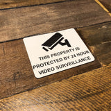 CCTV 24 Hour Surveillance Engraved Acrylic Plaque Sign