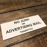 No Junk or Advertising Mail Engraved Acrylic Plaque Sign