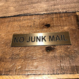No Junk Mail Engraved Acrylic Plaque Sign — Gold or Silver