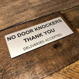No Door Knockers Engraved Acrylic Plaque Sign — 4 Colours