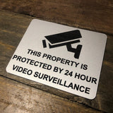 CCTV Property Surveillance Engraved Acrylic Plaque Sign